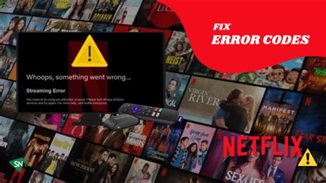 code nw-4-7 netflix|how to fix netflix error.